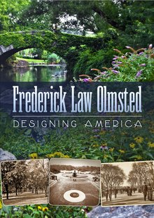 Frederick Law Olmstead Desinging America graphic