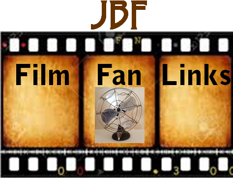 JBF Film Fan Links